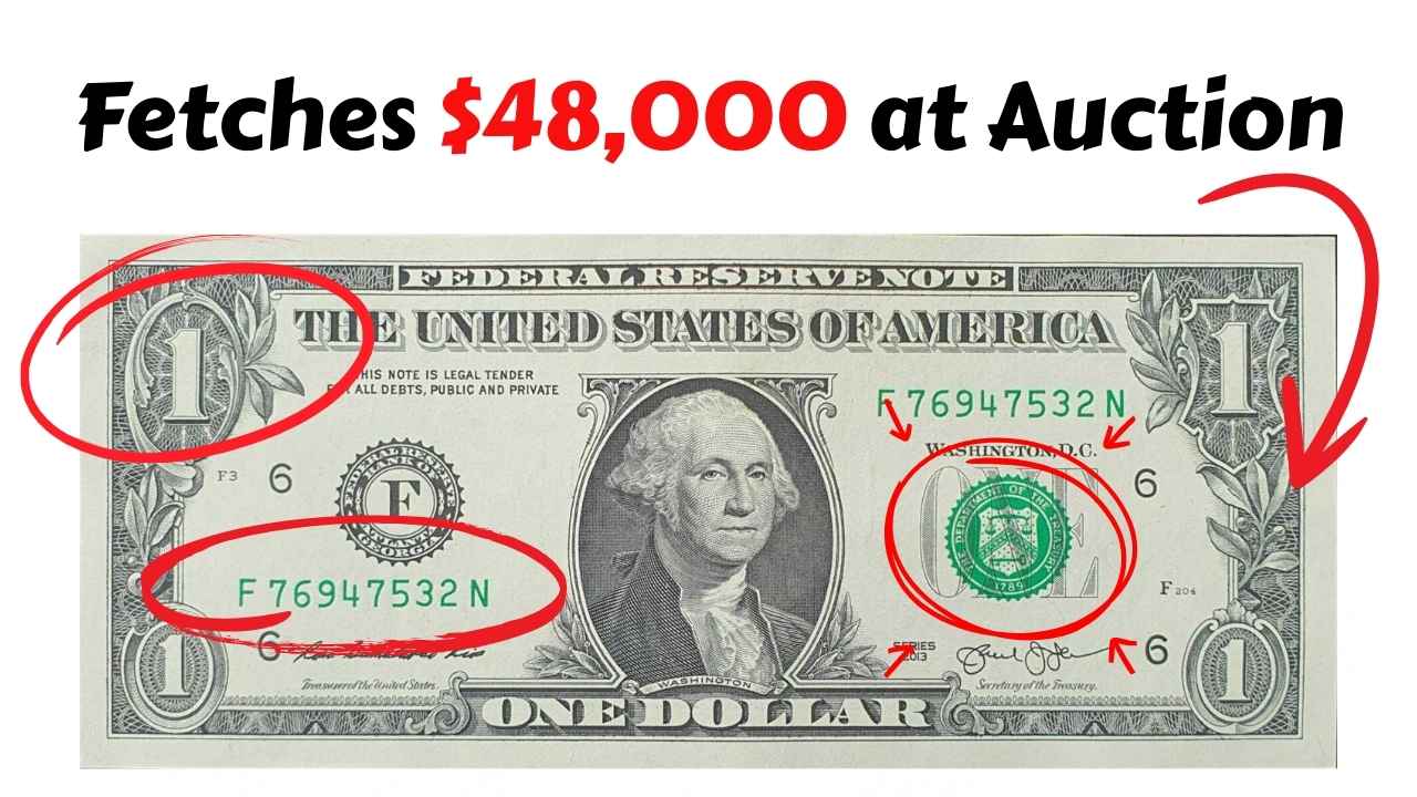 2013 $1 Bill Fetches $48,000 at Auction - Is Yours Valuable Too?