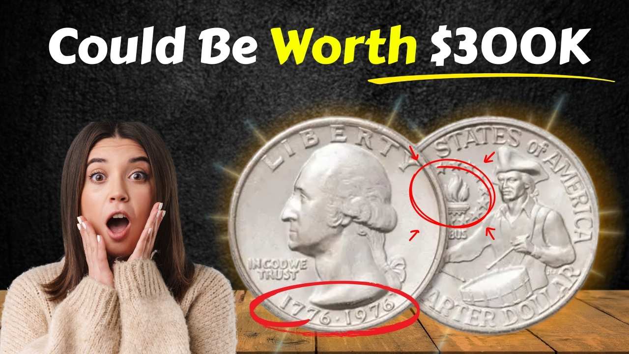 Rare Bicentennial Quarter Worth $300K + 4 Coins That Could Make You Rich